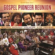 Gospel pioneer reunion cover image