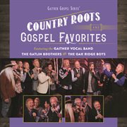 Country roots and gospel favorites (live) cover image