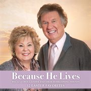 Because He lives : 12 Easter favorites cover image