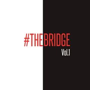 The bridge (vol. 1) cover image