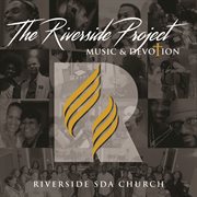 The riverside project: music & devotion cover image
