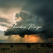 Thunder. reign. (live) cover image