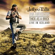 Thick as a brick - live in iceland (live in iceland) cover image