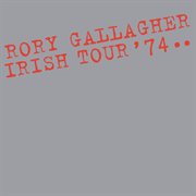 Irish tour '74 (live - 40th anniversary deluxe) cover image