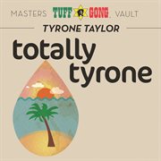 Totally tyrone (masters vault) cover image