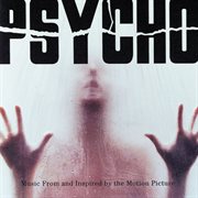 Psycho-music from and inspired by the motion picture cover image