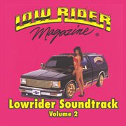 Lowrider magazine soundtrack vol. 2 cover image