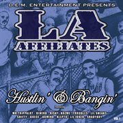 L.a. affiliates hustlin' & bangin' cover image