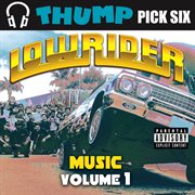 Thump pick six lowrider vol.1 cover image