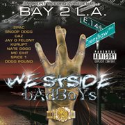 Bay 2 l.a. - westside badboys cover image