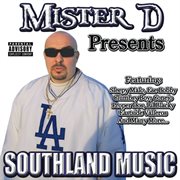 Mister d presents southland music (explicit) cover image
