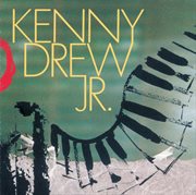 Kenny Drew, Jr cover image