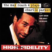 The max roach 4 plays charlie parker cover image