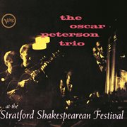 Oscar peterson trio at the stratford shakesperean festival cover image