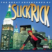 The great adventures of slick rick cover image