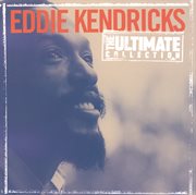 The ultimate collection:  eddie kendricks cover image