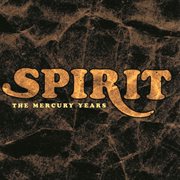 Spirit: the Mercury years cover image