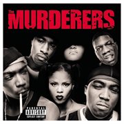 Irv gotti presents the murderers cover image