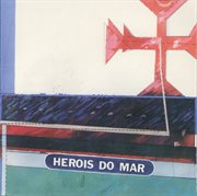 Herois do mar cover image