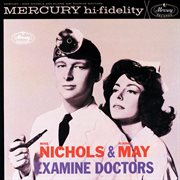 Mike Nichols & Elaine May examine doctors cover image