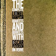 The complete lionel hampton quartets and quintets with oscar peterson cover image