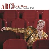 The look of love - the very best of abc cover image