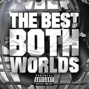 The best of both worlds (explicit version) cover image