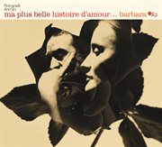 Ma plus belle histoire d'amour... barbara cover image