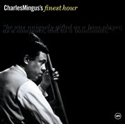 Charles mingus' finest hour cover image