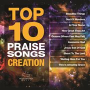 Top 10 praise songs: creation cover image