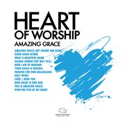 Heart of worship - amazing grace cover image