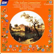 The italian connection: vivaldi; corelli; geminiani; lonati; veracini; matteis cover image