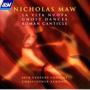 Maw: la vita nuova; ghost dances; roman canticle cover image