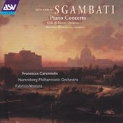 Sgambati: piano concerto; cola di rienzo; berceuse-reverie cover image