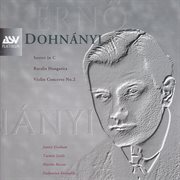 Dohnanyi: violin concerto no.2, ruralia hungarica, sextet cover image