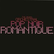 Orchestral pop noir (remastered) cover image