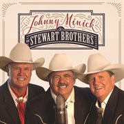 Johnny minick and the stewart brothers cover image