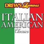 Drew's famous italian american classics cover image
