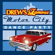 Drew's famous motor city dance party cover image