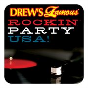 Drew's famous rockin' party usa cover image