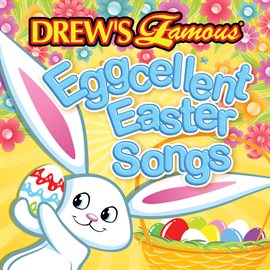Cover image for Drew's Famous Eggcellent Easter Songs