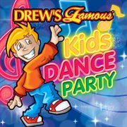 Drew's famous kids dance party cover image