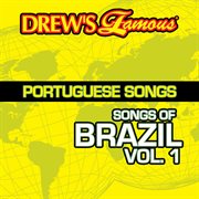Drew's famous portuguese songs (songs of brazil vol. 1). Songs Of Brazil Vol. 1 cover image