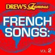 Drew's famous french songs (vol. 2). Vol. 2 cover image