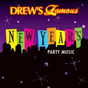 Drew's famous new year's party music cover image