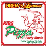 Drew's famous presents kids pizza party music cover image