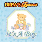 Drew's famous it's a boy cover image