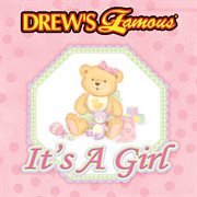 Drew's famous it's a girl cover image
