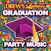 Drew's famous graduation party music cover image