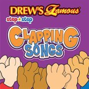 Drew's famous step by step clapping songs cover image